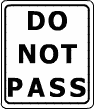 Do Not Pass sign