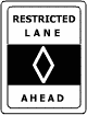 Restricted lane sign