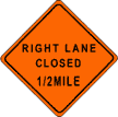 Right Lane Closed sign