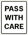 pass with care